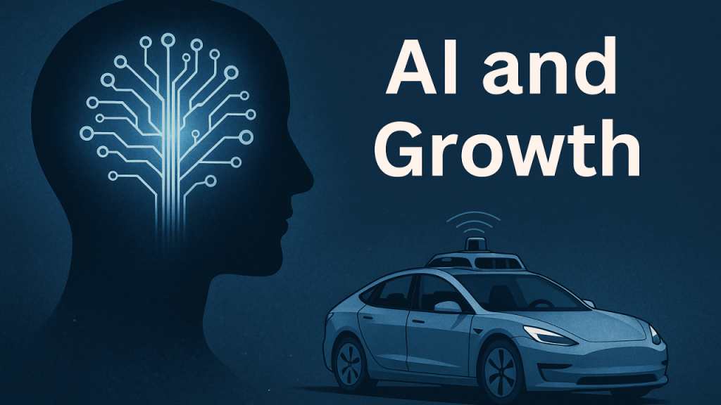 AI and Growth: Building the Next Frontier for Humanity and the Economy